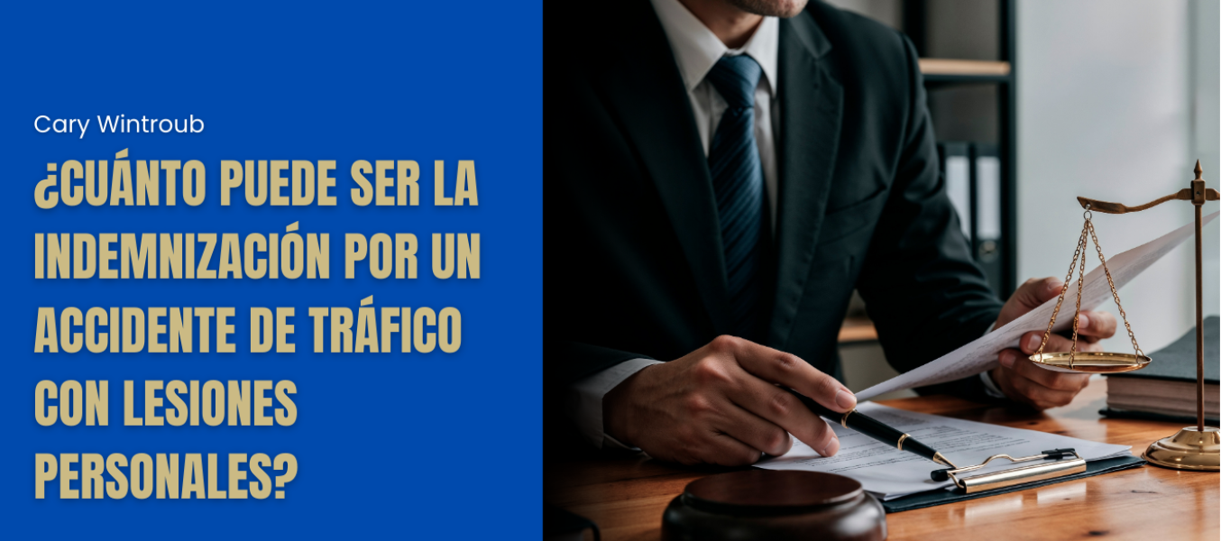 ¿Cuánto puede ser la indemnización por un accidente de tráfico con lesiones personales?