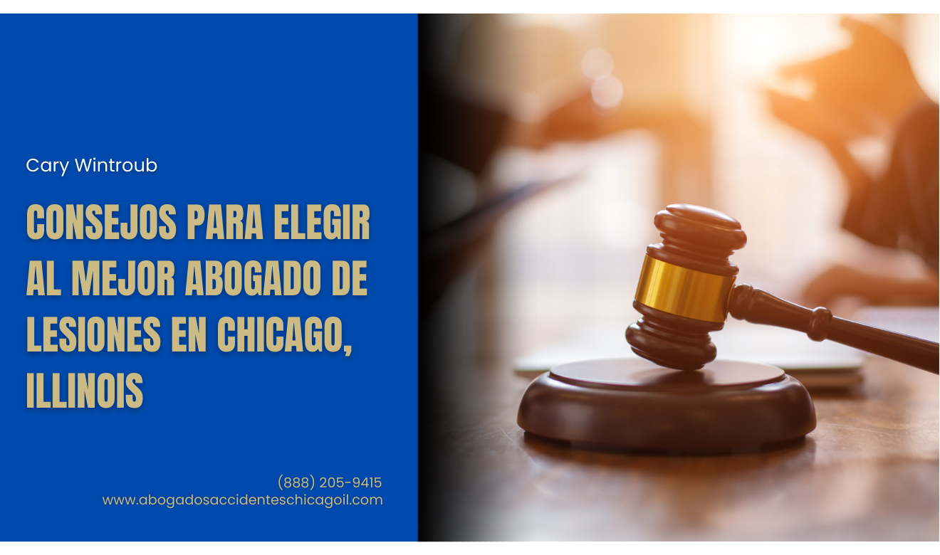 cómo elegir abogado de lesiones Chicago