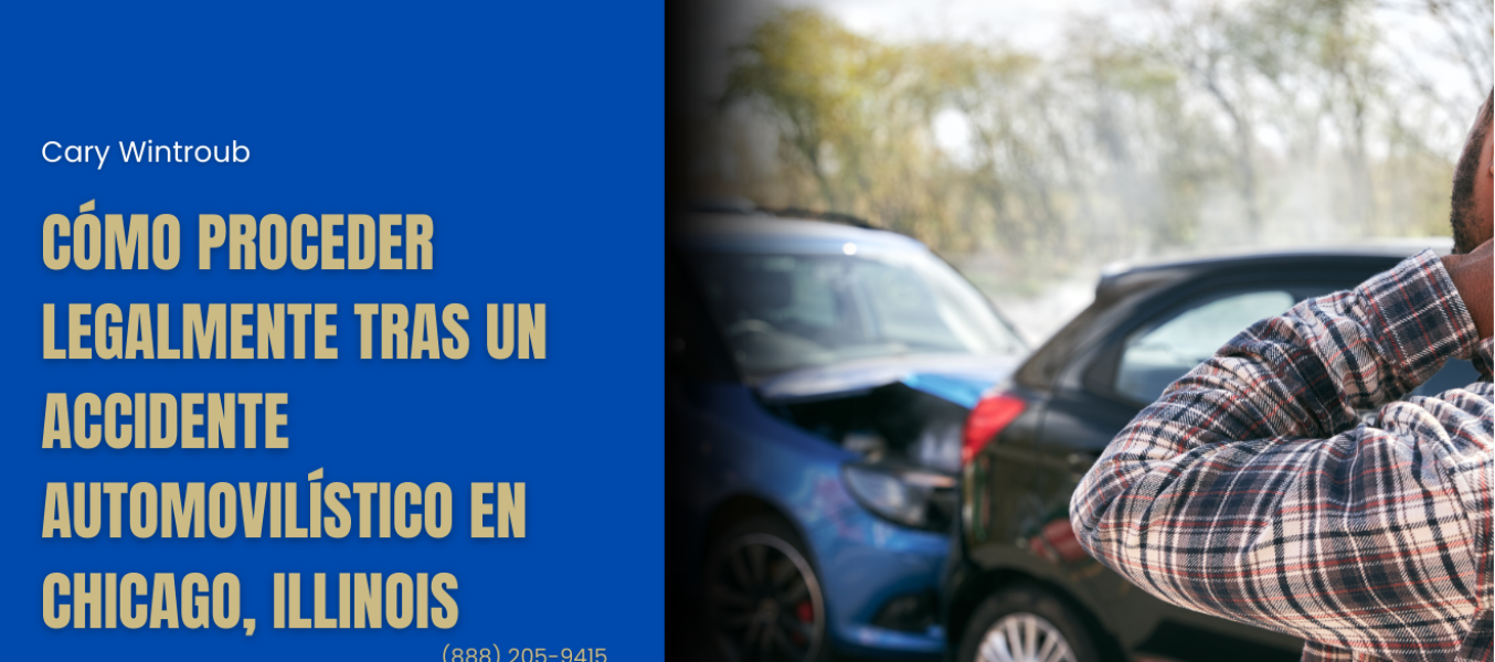 Cómo proceder legalmente tras un accidente automovilístico en Chicago, Illinois