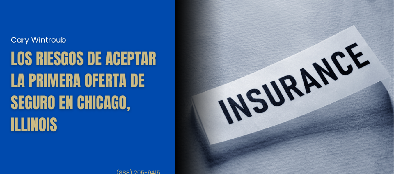 Los riesgos de aceptar la primera oferta de seguro en Chicago, Illinois