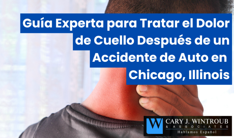 Guía Experta para Tratar el Dolor de Cuello Después de un Accidente de Auto en Chicago, Illinois