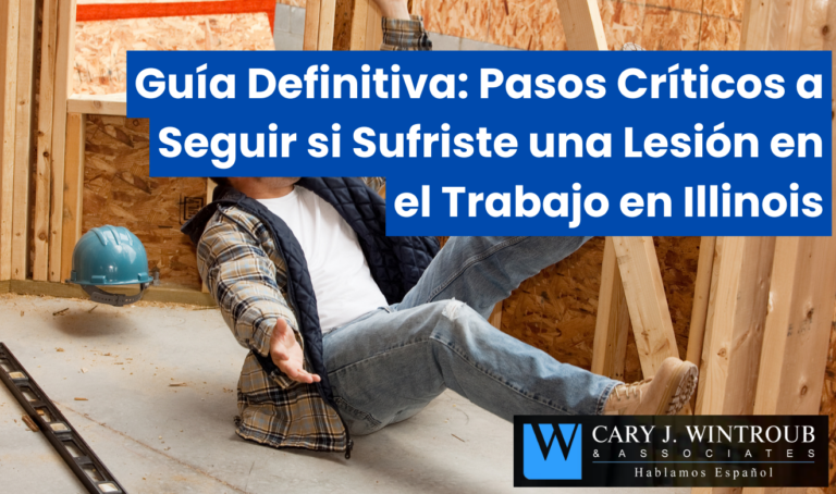 Guía Definitiva: Pasos Críticos a Seguir si Sufriste una Lesión en el Trabajo en Illinois