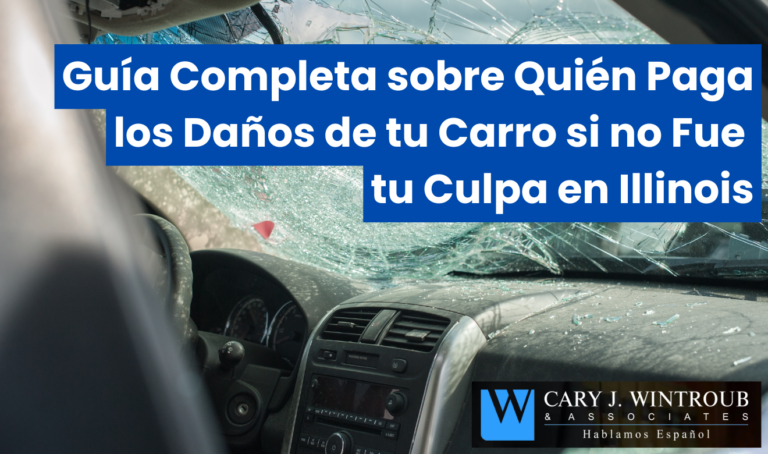 Guía Completa sobre Quién Paga los Daños de tu Carro si no Fue tu Culpa en Illinois
