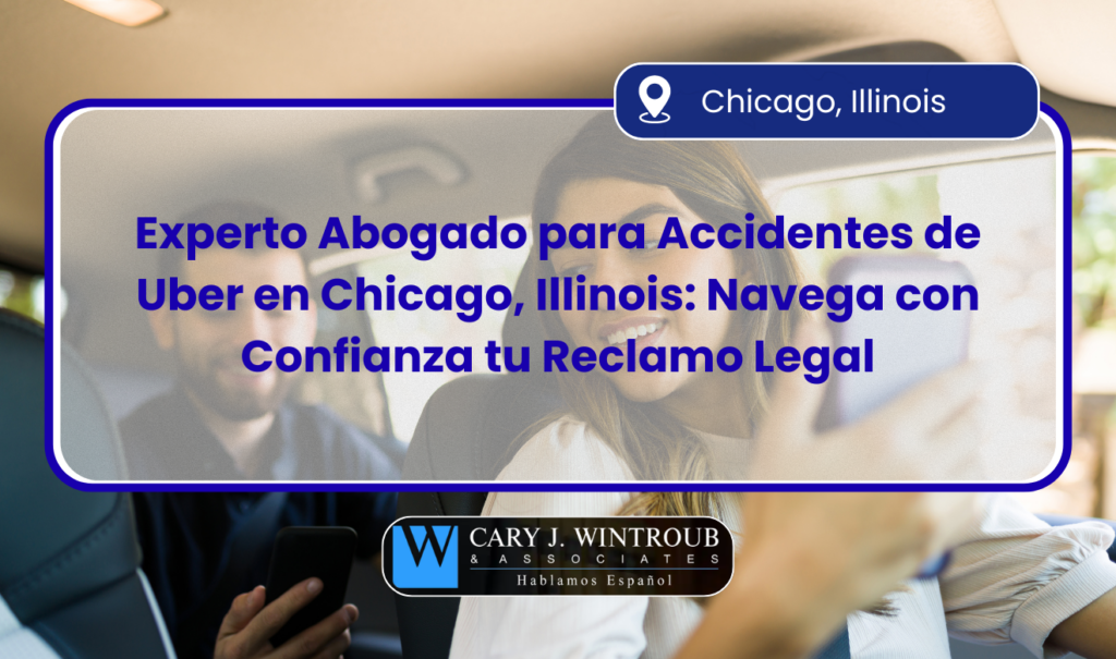 abogado para accidente de Uber en Chicago